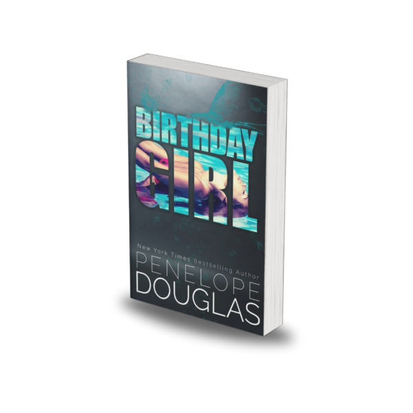 Birthday Girl by Penelope Douglas