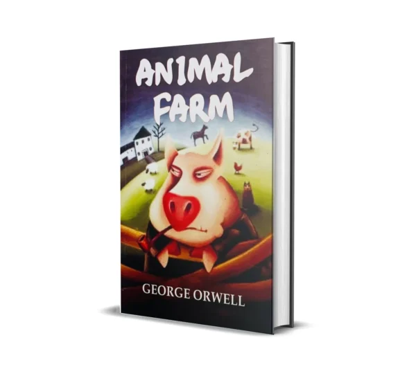 Animal Farm By George Orwell