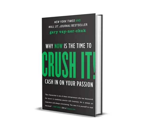Crush It by Gary Vaynerchuk