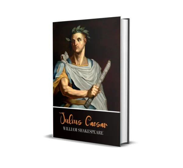 Julius Caesar by William Shakespeare