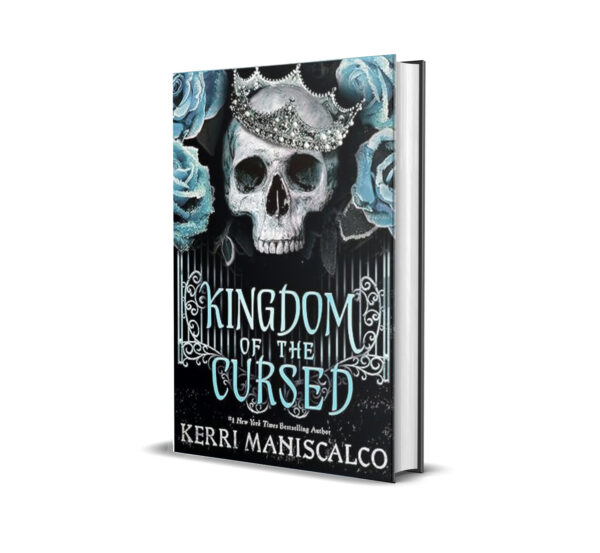 Kingdom Of The Cursed- The Bestselling sequel to the darkly romantic fantasy by Kerri Maniscalco