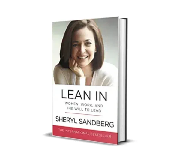 Lean In by Sheryl Sandberg