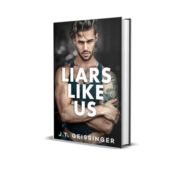 Liars Like Us by J.T. Geissinger