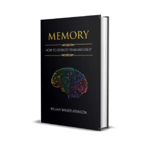 Memory by William Walker Atkinson