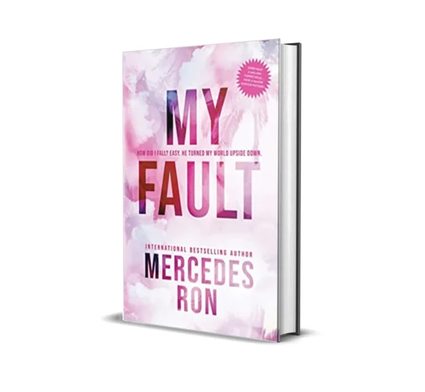 My Fault by Mercedes Ron