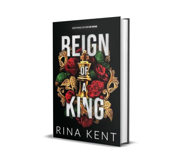 Reign of a King- A Dark Billionaire Romance (Kingdom Duet Book 1) by Rina Kent