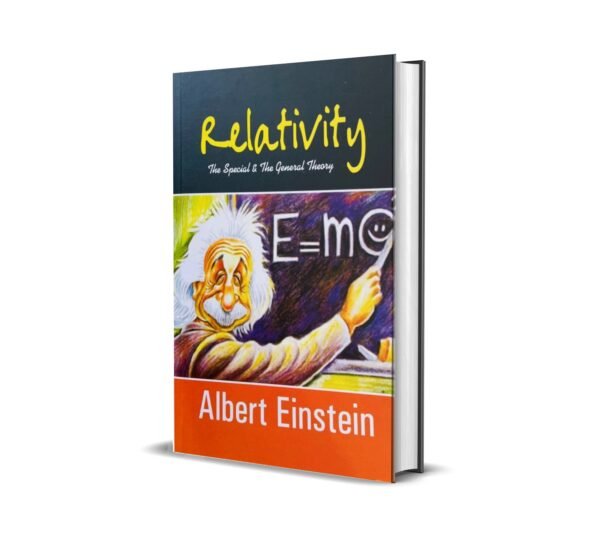 Relativity- The Special and the General Theory by Albert Einstein