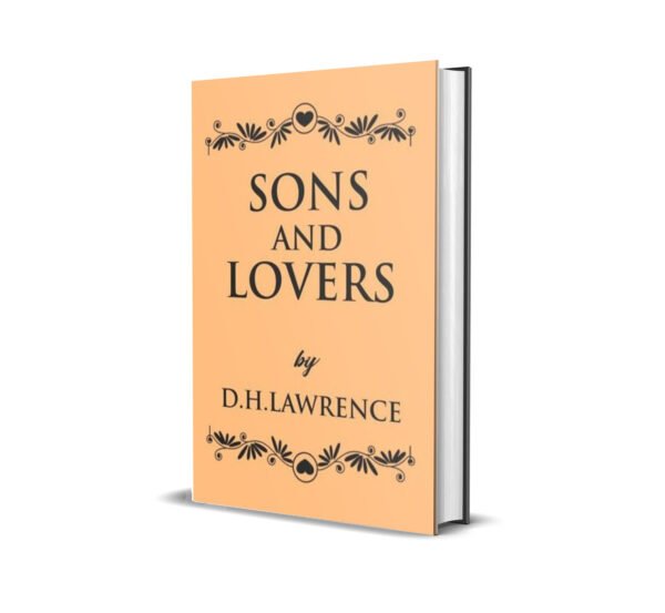 Sons And Lovers by DH Lawrence