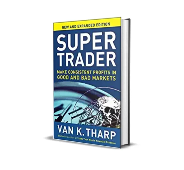 Super Trader [Paperback] by Van K Tharp