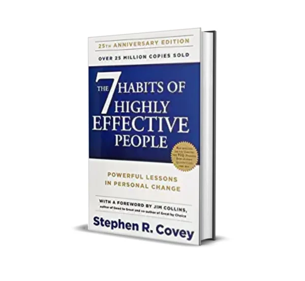 The 7 Habits of Highly Effective People by Stephen Covey