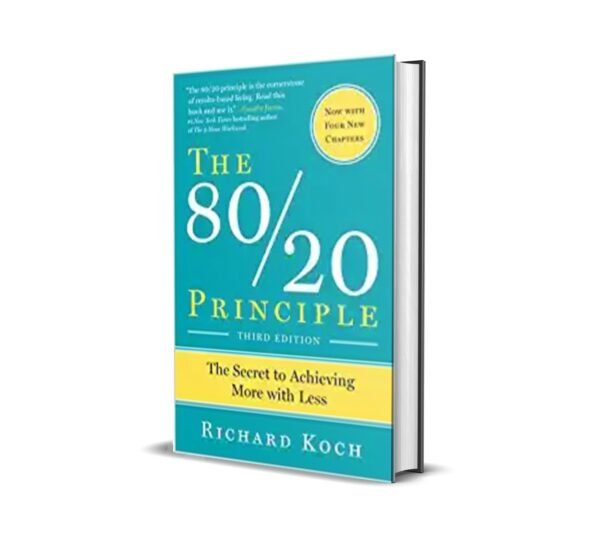 The 80/20 Principle by Richard Koch