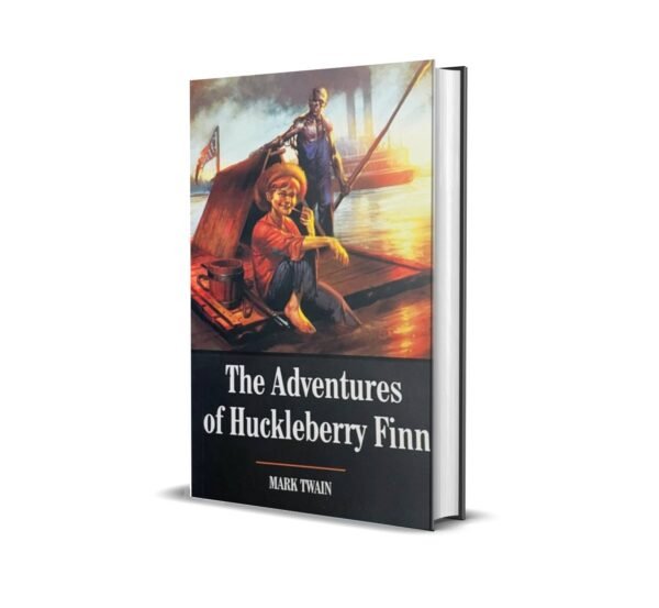 The Adventures of Huckleberry Finn by Mark Twain