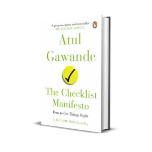 The Checklist Manifesto by Atul Gawande