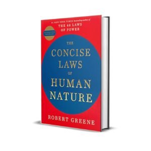 The Concise Laws of Human Nature by Robert Greene