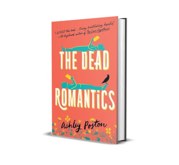 The Dead Romantics by Ashley Poston
