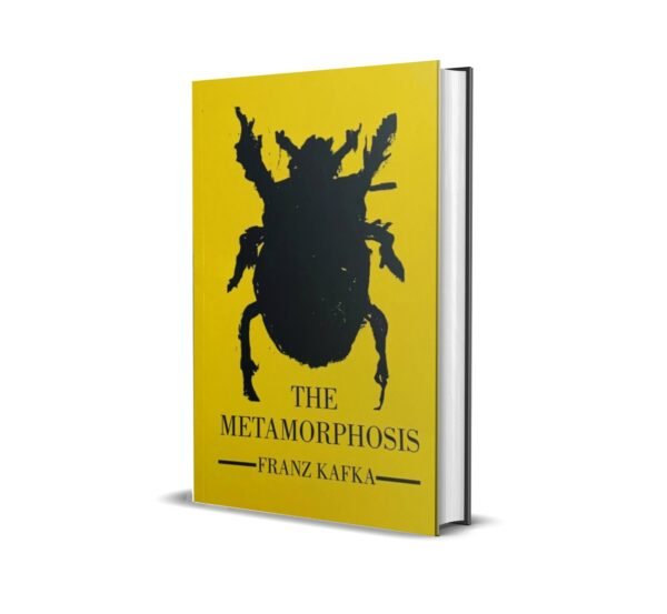 The Metamorphosis by Franz Kafka