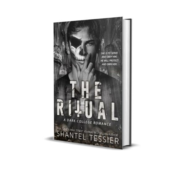 The Ritual- A Dark College Romance by Shantel Tessier