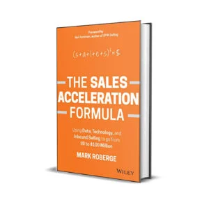 The Sales Acceleration Formula [Hardcover] by Mark Roberge