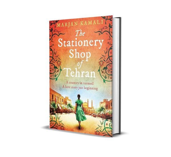 The Stationery Shop Of Tehran by Marjan Kamali