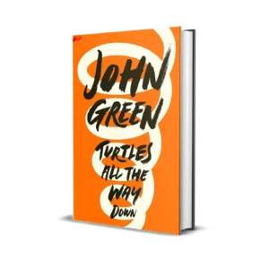 Turtles all the Way Down by John Green