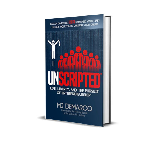 Unscripted by MJ DeMarco