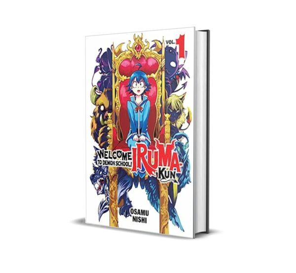 Welcome to Demon School! Iruma-kun Vol 1 by Osamu Nishi