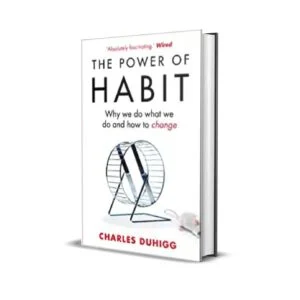The Power of Habit by Charles Duhigg