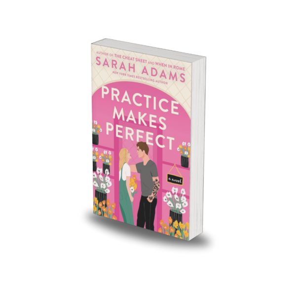 Practice Makes Perfect By Sarah Adams