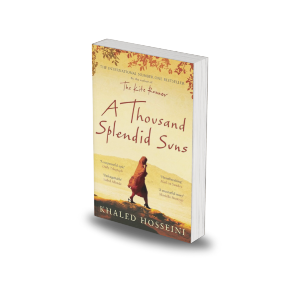 A Thousand Splendid Suns by Khaled Hosseini