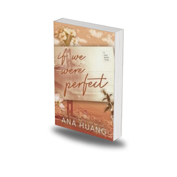 If we were perfect by Ana Huang