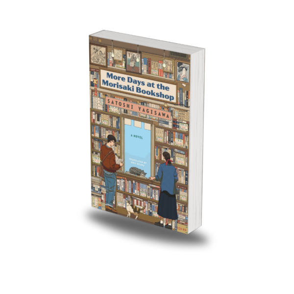 More Days at the Morisaki Bookshop by Satoshi Yagisawa