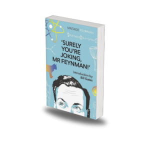 Surely You're Joking Mr Feynman by Richard P Feynman