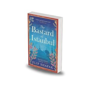 The Bastard of Istanbul by Elif Shafak