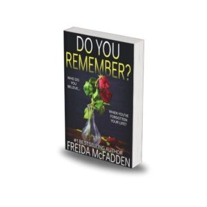 Do You Remember? by Freida McFadden