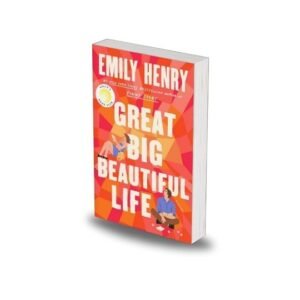 Great Big Beautiful Life by Emily Henry