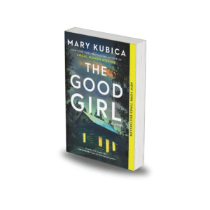 The Good Girl by Mary Kubica