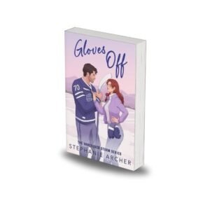 Gloves Off by Stephanie Archer