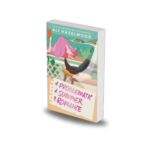 Problematic Summer Romance by Ali Hazelwood