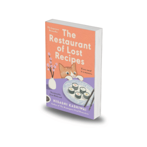 The Restaurant of Lost Recipes by Hisashi Kashiwai