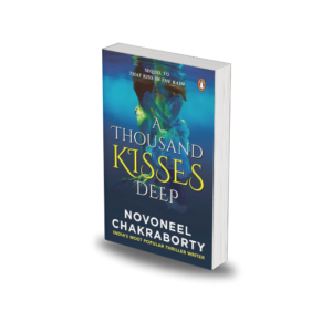 A Thousand Kisses Deep by Novoneel Chakraborty