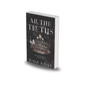 All The Truths by Rina Kent