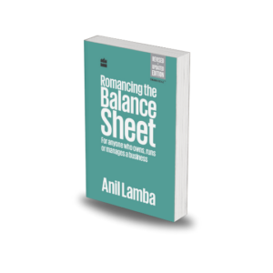 Romancing The Balance Sheet by Dr Anil Lamba