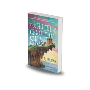 The House in the Cerulean Sea by TJ Klune