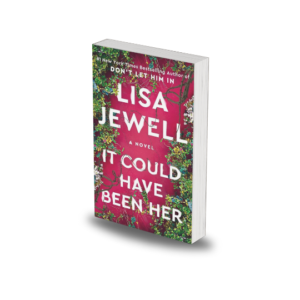 It Could Have Been Her by Lisa Jewell