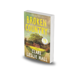 Broken Country by Clare Leslie Hall