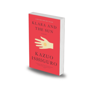 Klara and the Sun by Kazuo Ishiguro