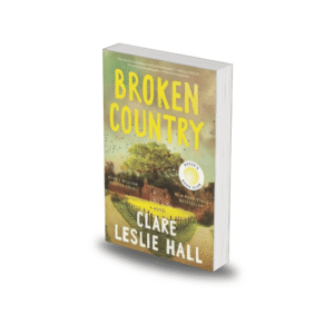 Broken Country by Clare Leslie Hall