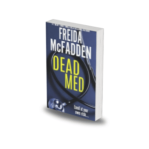Dead Med by Freida McFadden