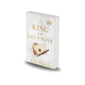 King of Gluttony Book by Ana Huang