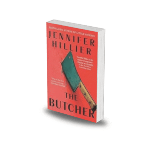 The Butcher by Jennifer Hillier
